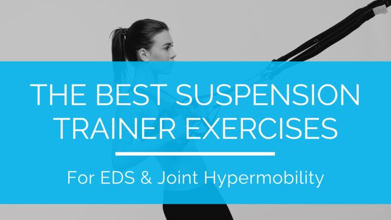 The Best Suspension Trainer Exercises for Joint Hypermobility EDS